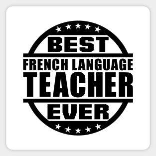 Best French Language Teacher Ever Sticker